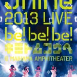 9nine「9nine 2013 LIVE 「be！be！be！- キミトムコウヘ -」」（DVD通常盤)SEBL176