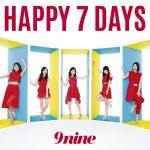 9nine「HAPPY 7 DAYS」初回生産限定盤B