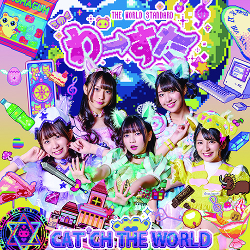 『CAT’CH THE WORLD』